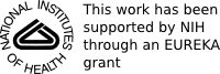 Supported by NIH through an Eureka Grant